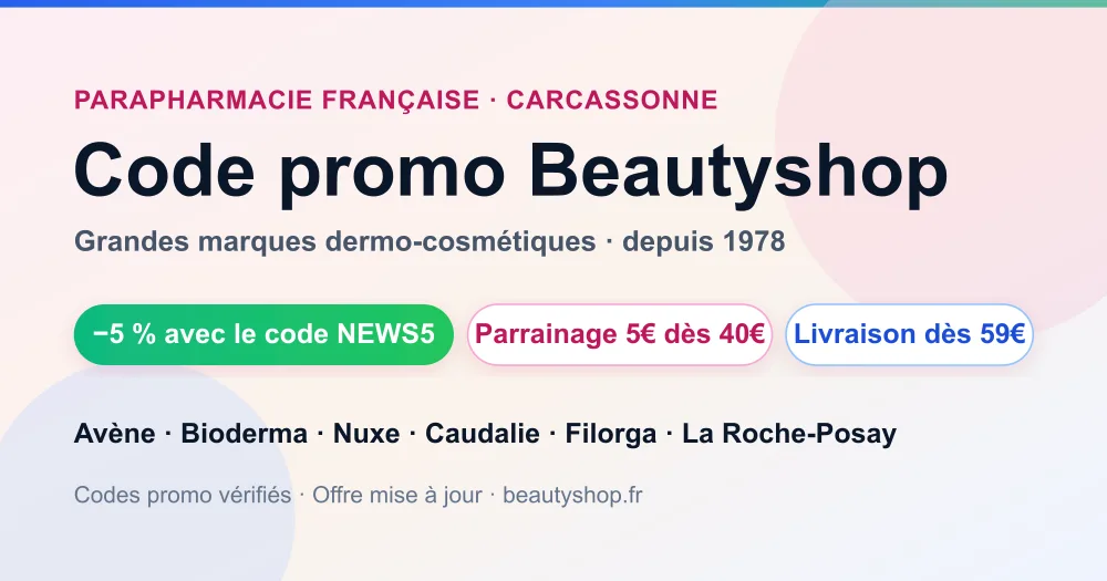 Code promo Beautyshop : -5% sur votre commande avec le code NEWS5, parrainage 5€ dès 40€ et livraison offerte dès 59€ sur Avène, Bioderma, Nuxe, Caudalie et Filorga
