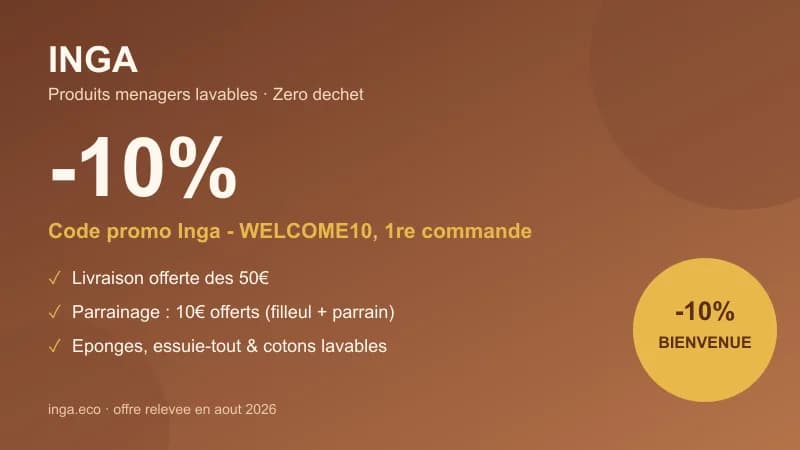 Code promo Inga : -10% de bienvenue avec WELCOME10 et parrainage 10€ sur les produits ménagers lavables