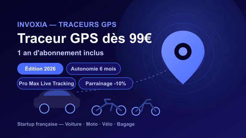 Code promo Invoxia : traceur GPS Classic Édition 2026 dès 99€ (1 an d'abonnement inclus), nouveau Pro Max avec Live Tracking, parrainage -10%