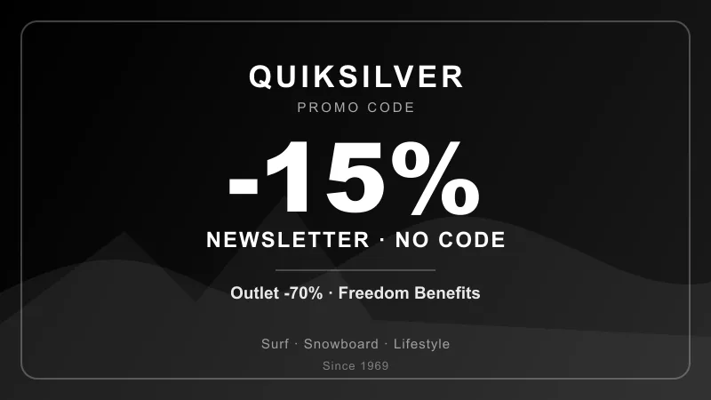 Quiksilver promo code: -15% off your first order via newsletter, no code needed, outlet up to -70% and Freedom Benefits loyalty programme