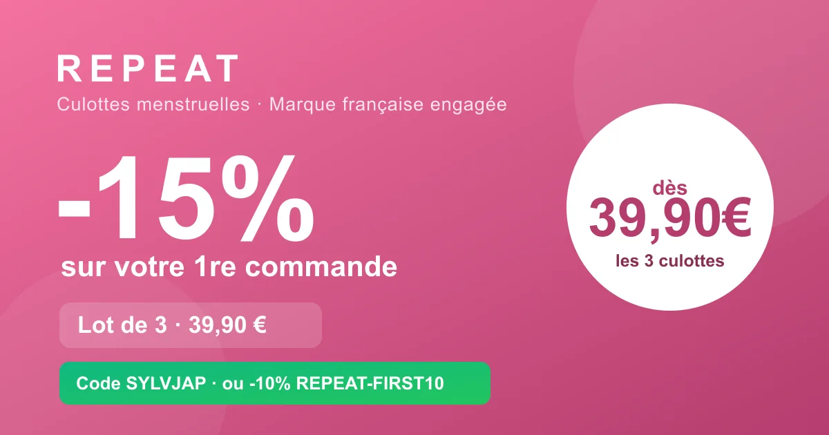 Code promo Repeat : -15% sur la première commande de culottes menstruelles (lot de 3 à 39,90 €) avec le code parrainage SYLVJAP, ou -10% via REPEAT-FIRST10