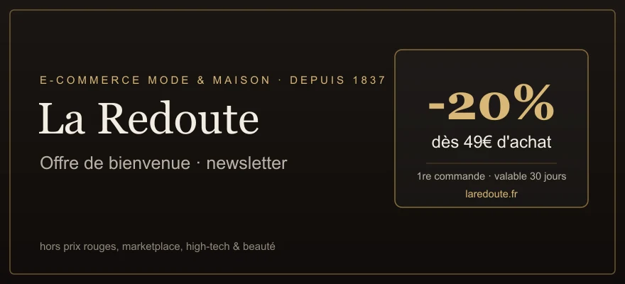 Offre de bienvenue La Redoute : -20% sur la première commande dès 49€ via la newsletter