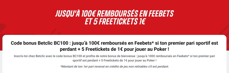 Offre de bienvenue Betclic : 5 Freetickets de 1€ pour le poker et jusqu'à 100€ remboursés en freebets