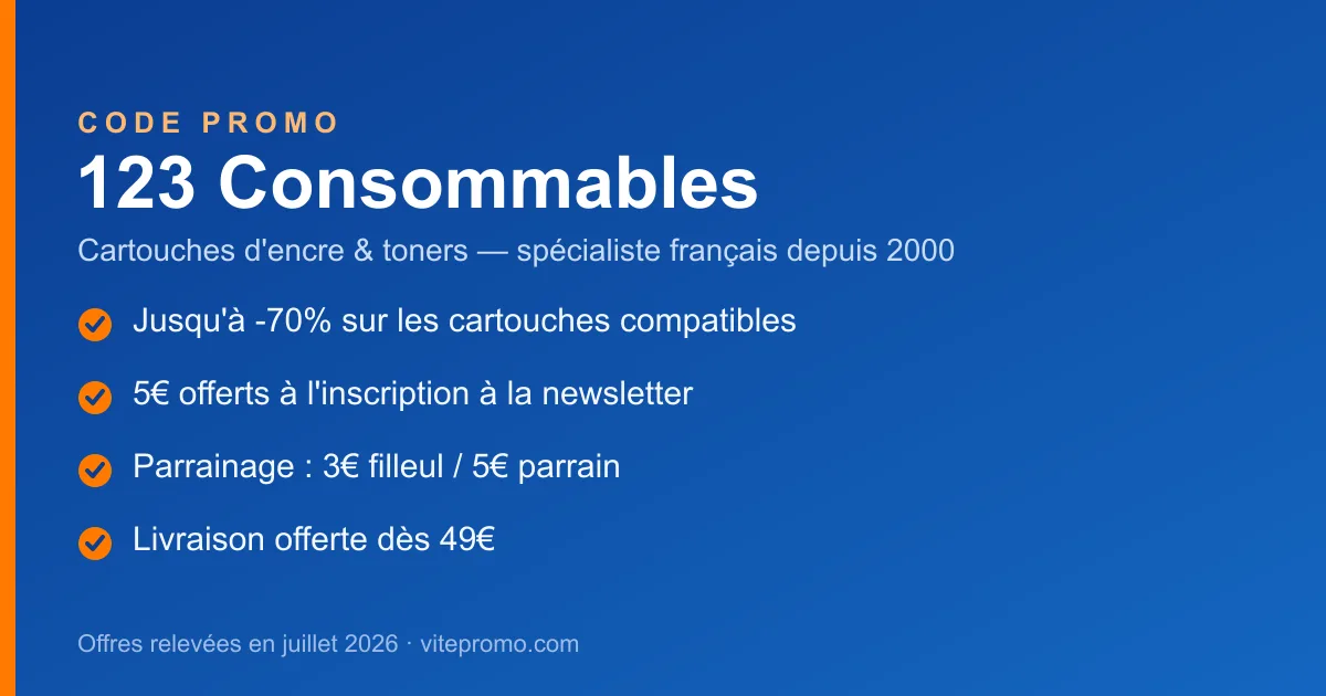 Carte des offres 123 Consommables : jusqu'à -70% sur les cartouches compatibles, 5€ offerts à l'inscription à la newsletter, parrainage 3€ pour le filleul et 5€ pour le parrain, et livraison offerte dès 49€