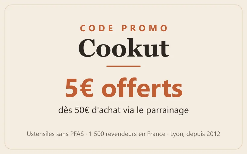 Code promo Cookut : 5€ offerts dès 50€ d'achat sur la 1re commande via le parrainage — ustensiles de cuisine éco-responsables sans PFAS, marque lyonnaise fondée en 2012