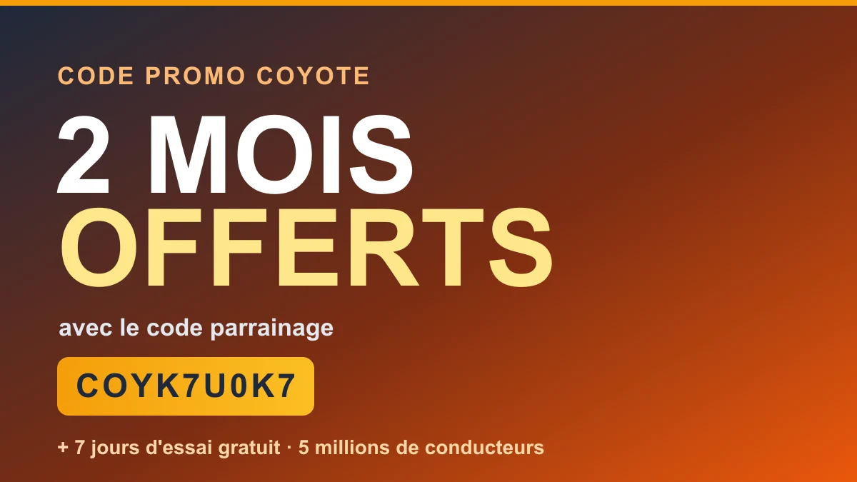Code promo Coyote : 2 mois d'abonnement offerts avec le code parrainage COYK7U0K7, assistant d'aide à la conduite et alertes radars par 5 millions de conducteurs