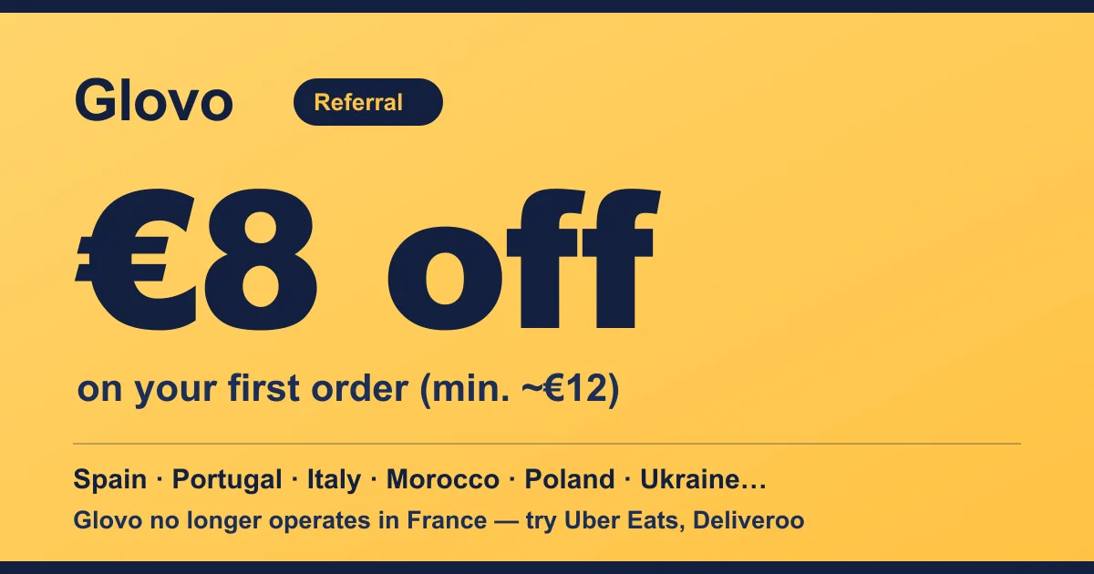 Glovo referral card: €8 off your first order (min ~€12), active in Spain, Portugal, Italy and Morocco — Glovo no longer operates in France