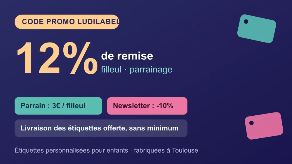 Code promo Ludilabel : 12% de remise pour le filleul via le parrainage (parrain récompensé de 3€), -10% à l'inscription à la newsletter et livraison des étiquettes personnalisées offerte sans minimum.