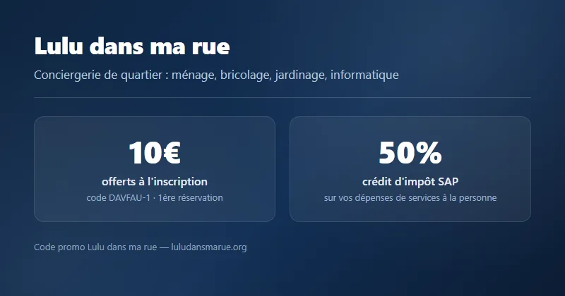 Code promo Luludansmarue : 10€ offerts avec le code DAVFAU-1, et 50% de crédit d'impôt SAP