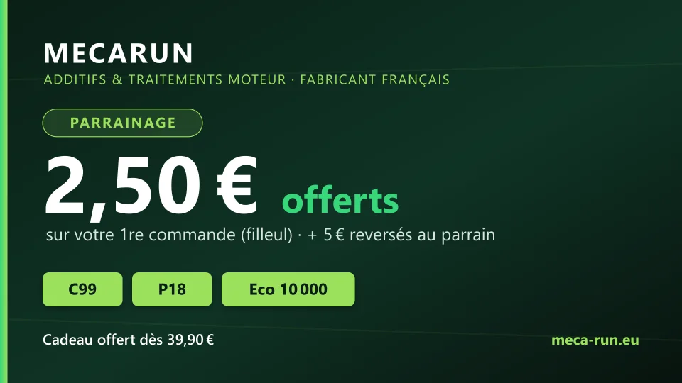 Code promo Mecarun : 2,50€ offerts au filleul et 5€ au parrain via le parrainage sur meca-run.eu, additifs C99, P18 et Eco 10000, cadeau du jour dès 39,90€