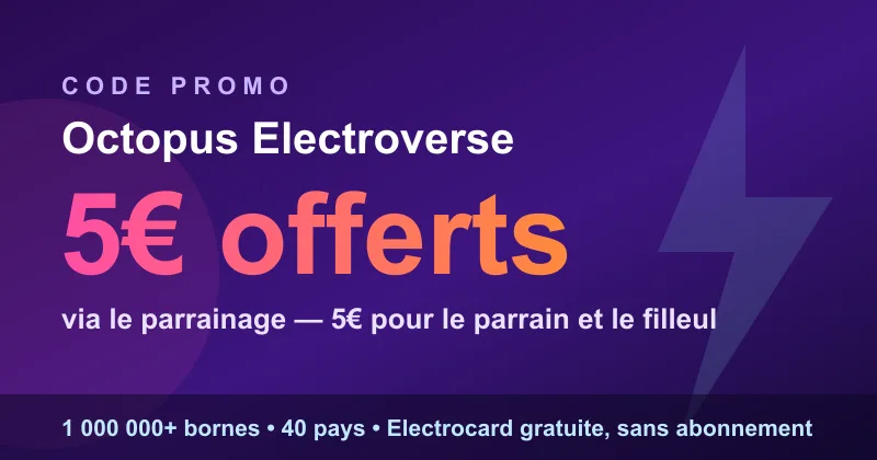 Code promo Octopus Electroverse : 5€ de crédit de recharge offerts via le parrainage (5€ pour le parrain et le filleul)