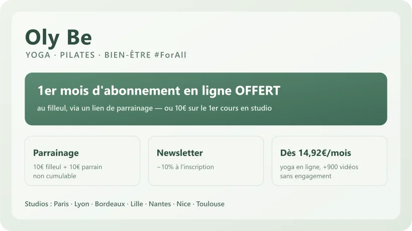 Code promo Oly Be : via le parrainage, 1er mois d'abonnement en ligne offert ou 10€ sur le 1er cours, newsletter -10 %, yoga et pilates dès 14,92€/mois