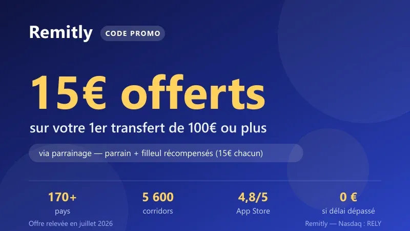 Carte code promo Remitly : 15 € offerts sur le premier transfert de 100 € ou plus via le parrainage, valable dans 170+ pays