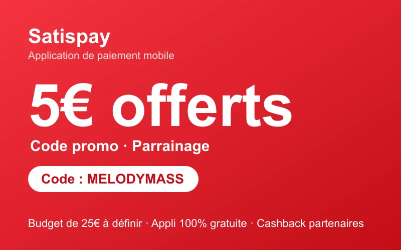 Code promo Satispay : 5 € offerts via le code de parrainage MELODYMASS après avoir défini un budget de 25 € dans l'application de paiement mobile