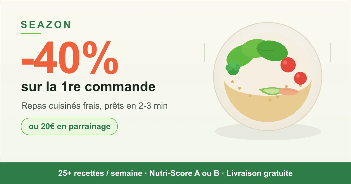 Carte promotionnelle Seazon : -40% sur la première commande de repas cuisinés frais, ou 20€ via le parrainage, livraison gratuite et Nutri-Score A ou B
