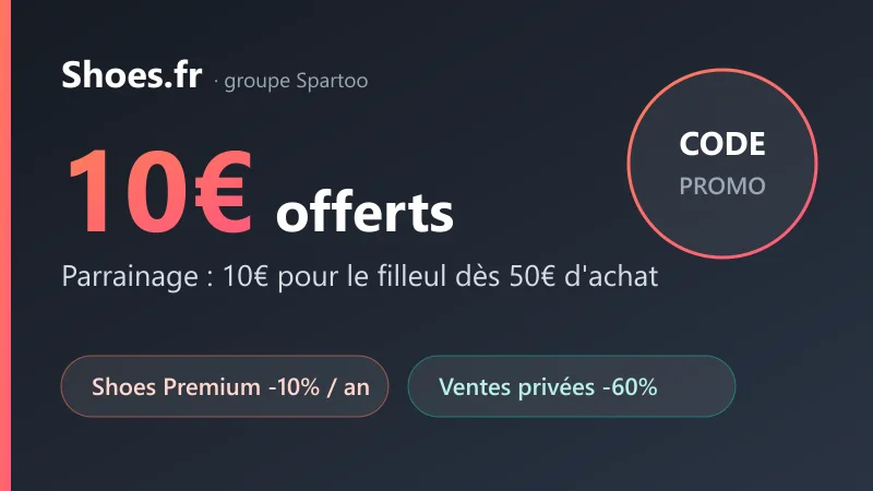 Code promo Shoes.fr : 10€ offerts en parrainage dès 50€ d'achat, filiale du groupe Spartoo
