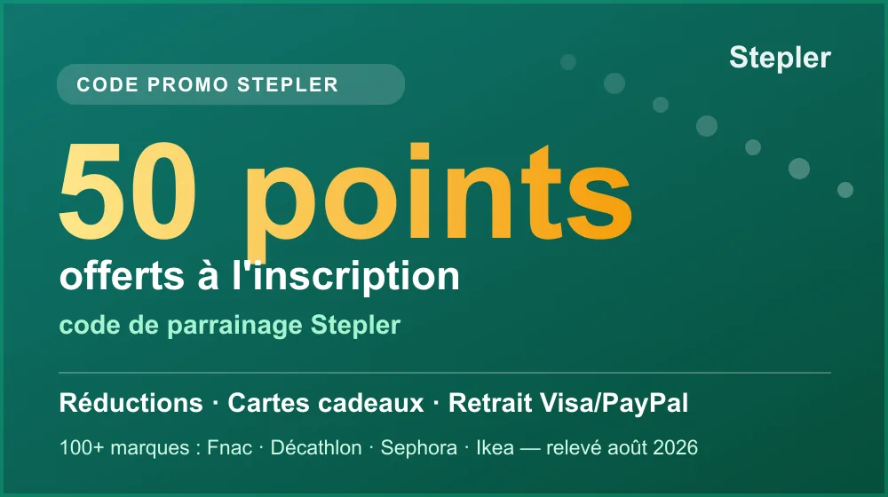 Code promo Stepler : 50 points offerts à l'inscription avec un code de parrainage