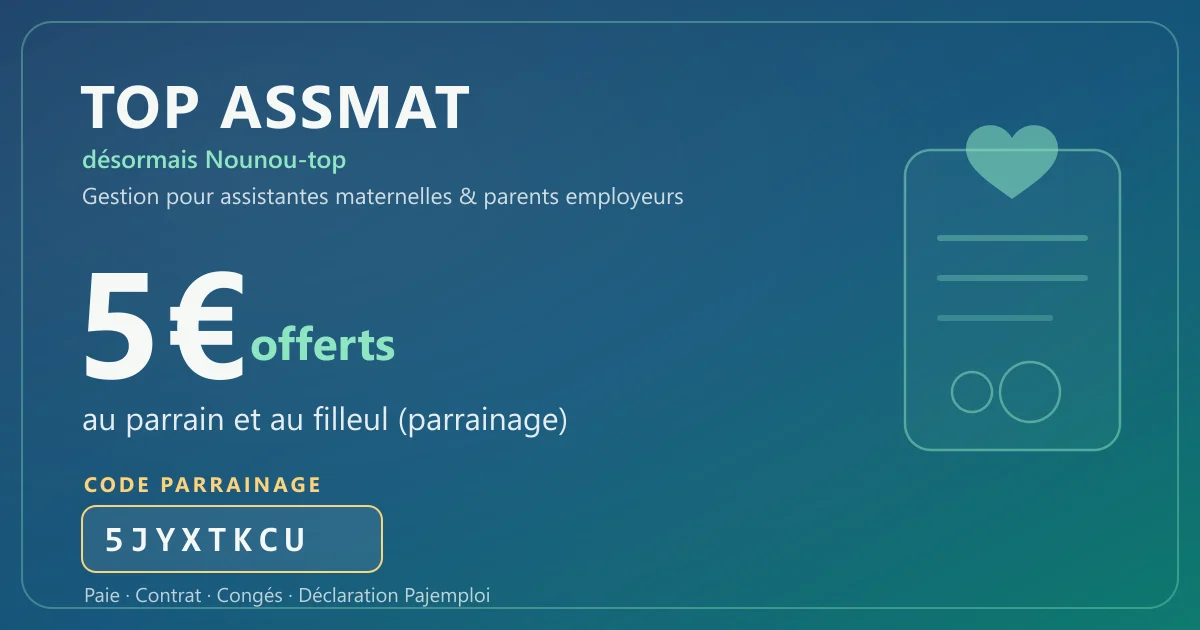 Code promo Top Assmat (Nounou-top) : 5€ offerts avec le code parrainage 5JYXTKCU