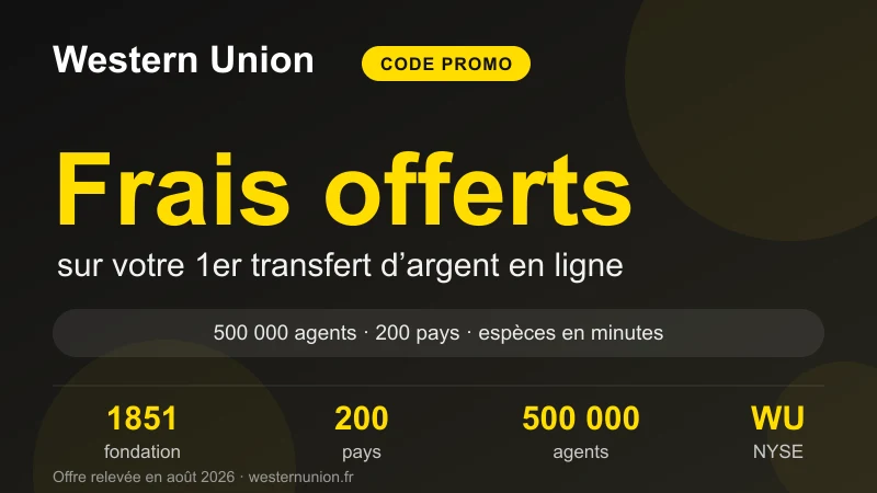 Carte code promo Western Union : frais offerts sur le premier transfert d'argent en ligne, 500 000 agents dans 200 pays