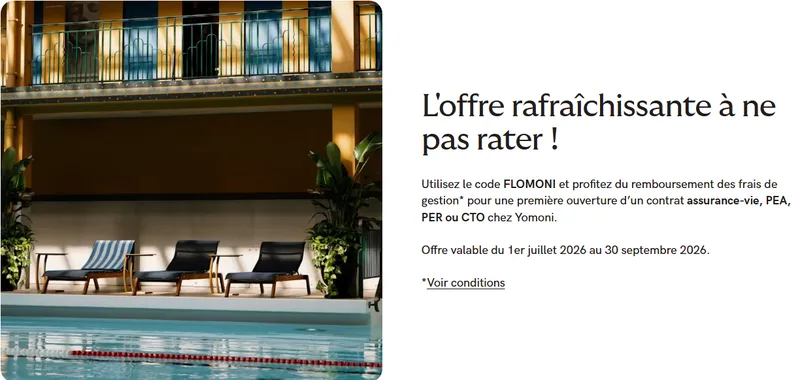 Offre Yomoni : code FLOMONI, remboursement des frais de gestion jusqu'à 500 euros pour une première ouverture assurance-vie, PEA, PER ou CTO