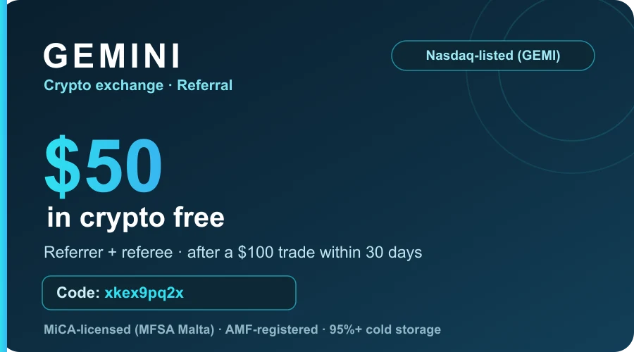 Gemini promo card: $50 in crypto for referrer and referee after a $100 trade (code xkex9pq2x) — MiCA-licensed, Nasdaq-listed exchange