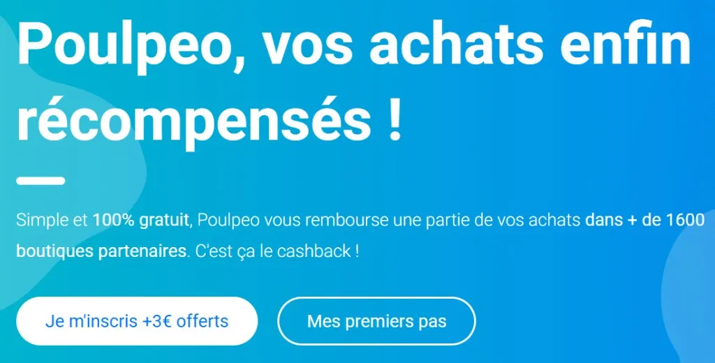 Poulpeo cashback : inscription gratuite avec 3 euros offerts sur 1600 boutiques partenaires
