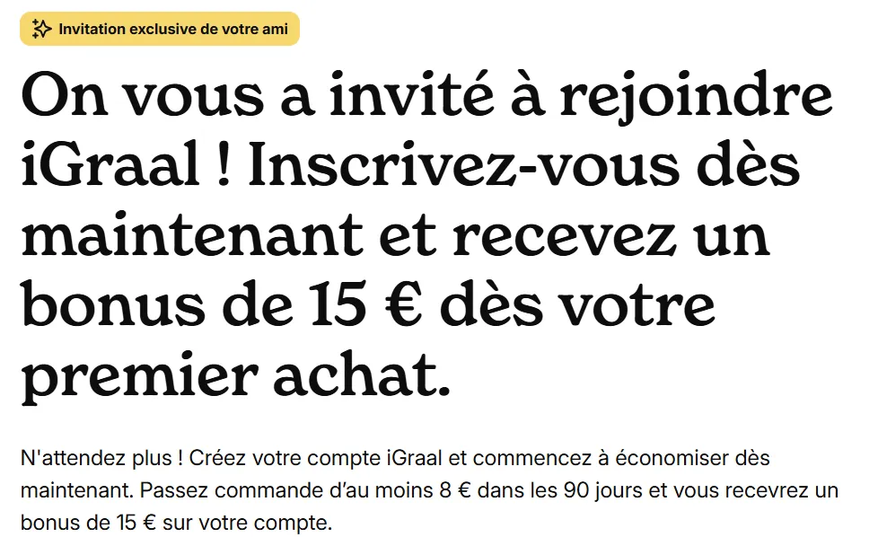 Code promo et parrainage iGraal : invitation 15 euros offerts dès 8 euros d'achats en 90 jours