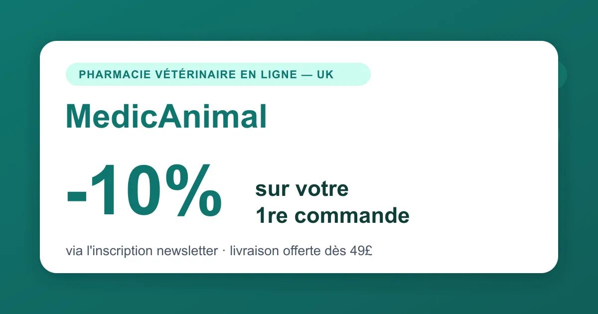 Carte récapitulative Medicanimal : -10% sur la première commande via l'inscription à la newsletter, livraison offerte dès 49£, pharmacie vétérinaire en ligne au Royaume-Uni