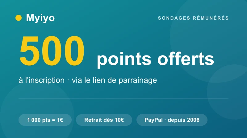 Bandeau Myiyo : 500 points offerts à l'inscription via le lien de parrainage, plateforme de sondages rémunérés (mo'web research)