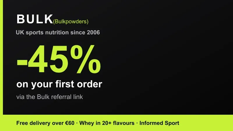 Bulk (Bulkpowders) promo: -45% on your first order via the referral link, free delivery over €60