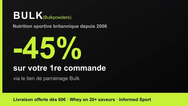 Code promo Bulkpowders : -45% sur la première commande via le parrainage Bulk, livraison offerte dès 60€