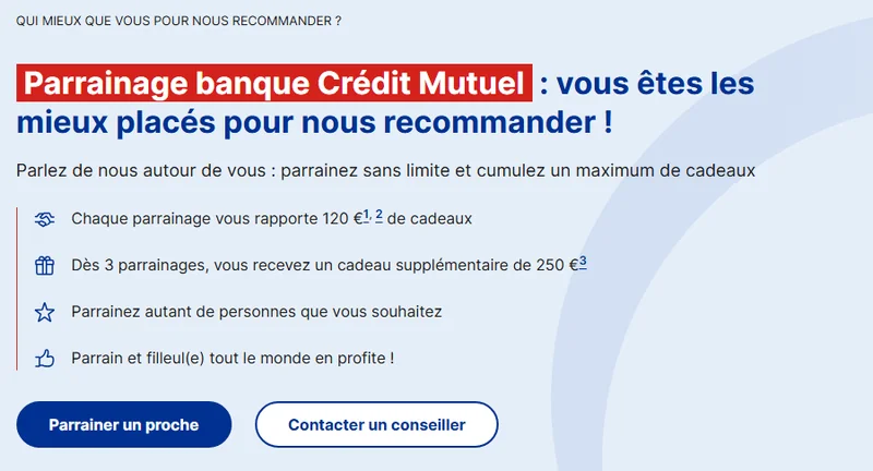 Parrainage banque Crédit Mutuel : 120€ de cadeaux par parrainage et 250€ supplémentaires dès 3 parrainages