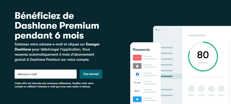 Parrainage Dashlane : 6 mois de Dashlane Premium gratuits pour les nouveaux utilisateurs