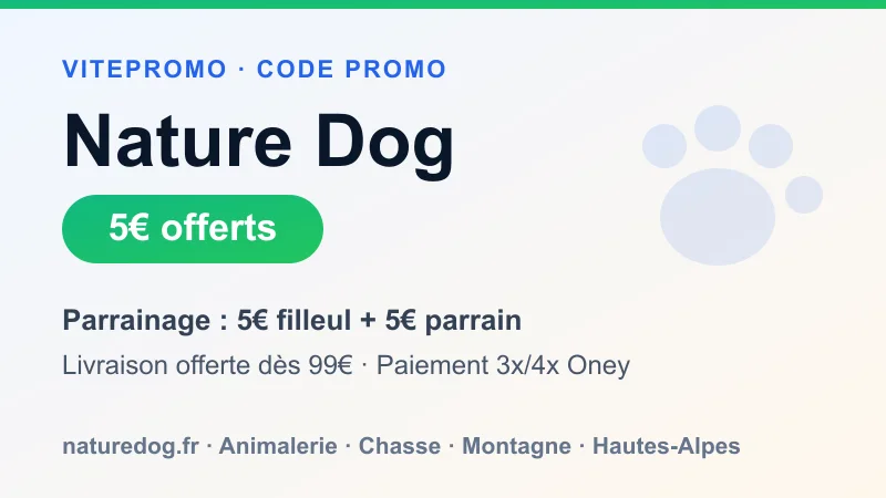 Code promo Nature Dog : 5€ offerts en parrainage (filleul et parrain) et livraison offerte dès 99€ sur naturedog.fr