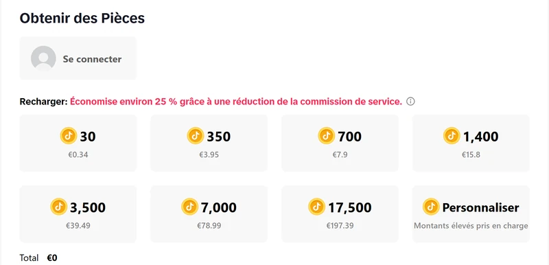 Grille de prix TikTok Coins sur la recharge web : 30 pièces 0,34€, 350 pièces 3,95€, jusqu'à 17 500 pièces 197,39€, environ 25% d'économie