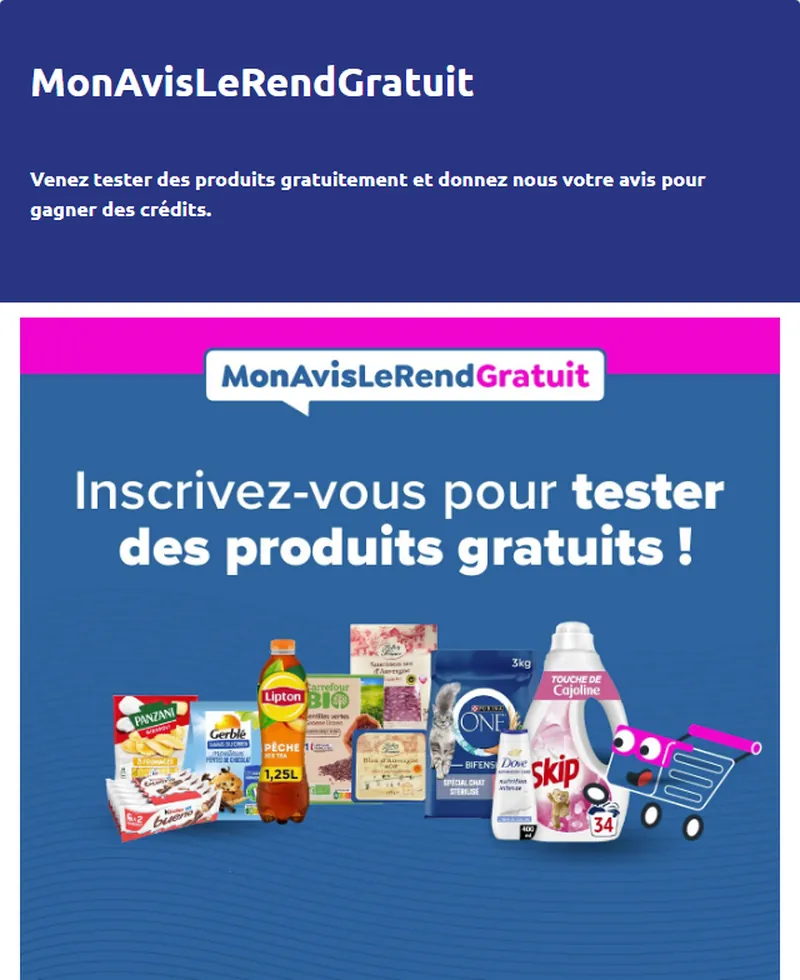 Mon Avis Le Rend Gratuit sur Ma Communauté Carrefour : inscrivez-vous pour tester des produits gratuits et gagner des crédits