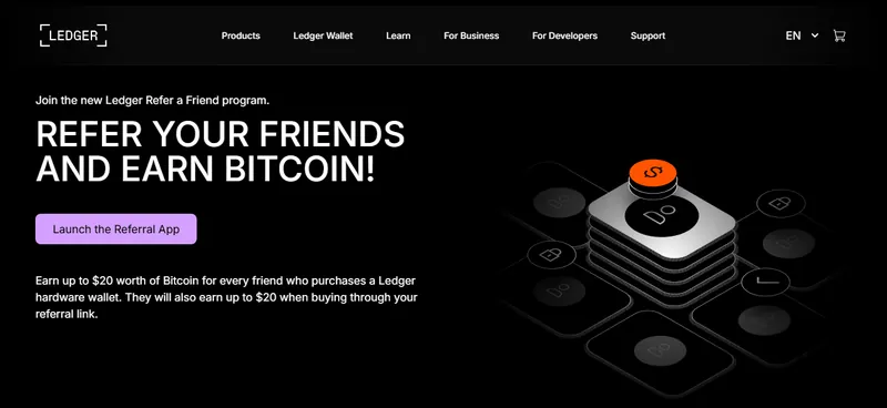 Ledger Refer a Friend program: earn up to $20 worth of Bitcoin for every friend who purchases a Ledger hardware wallet