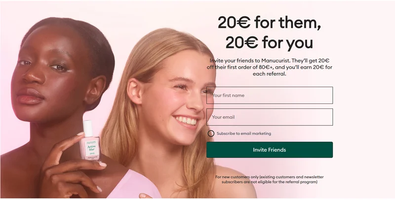 Manucurist referral program: 20€ off the friend's first order of 80€+ and 20€ earned for the referrer