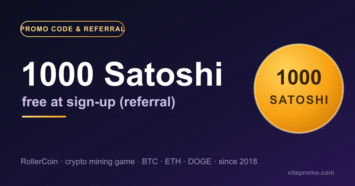RollerCoin promo code: a free 1000 Satoshi bonus at sign-up via the referral link, a crypto mining simulation game paying real Bitcoin, Ethereum and Dogecoin since 2018