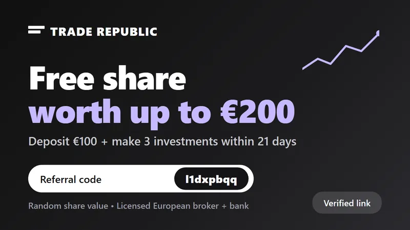 Trade Republic referral code l1dxpbqq: free share worth up to €200 after a €100 deposit and 3 investments within 21 days