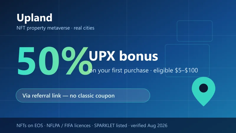 Upland promo card: 50% UPX bonus on your first purchase ($5–$100) via the referral link, NFT property metaverse game